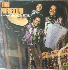 Trio Nordestino - Os Roxinhos da Bahia